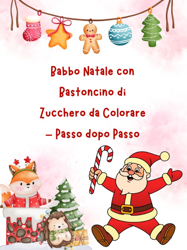 Babbo Natale con Bastoncino di Zucchero da Colorare – Passo dopo Passo