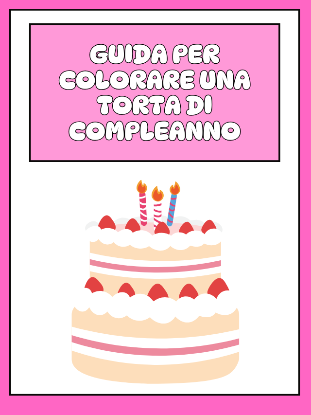 Guida per colorare una torta di compleanno