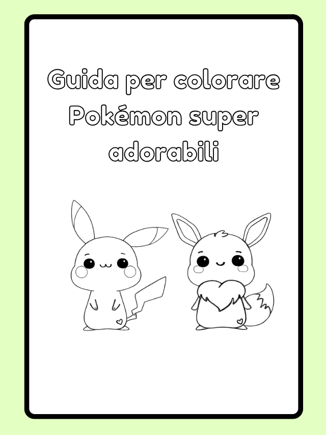 Guida per colorare Pokémon super adorabili