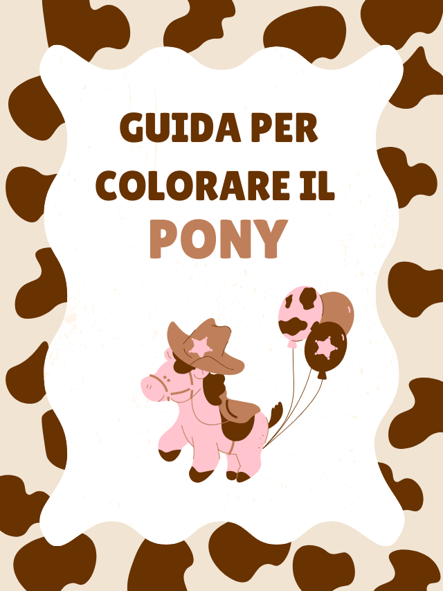 Guida per colorare il Pony