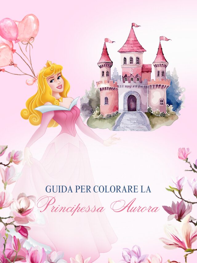 Guida per colorare la Principessa Aurora